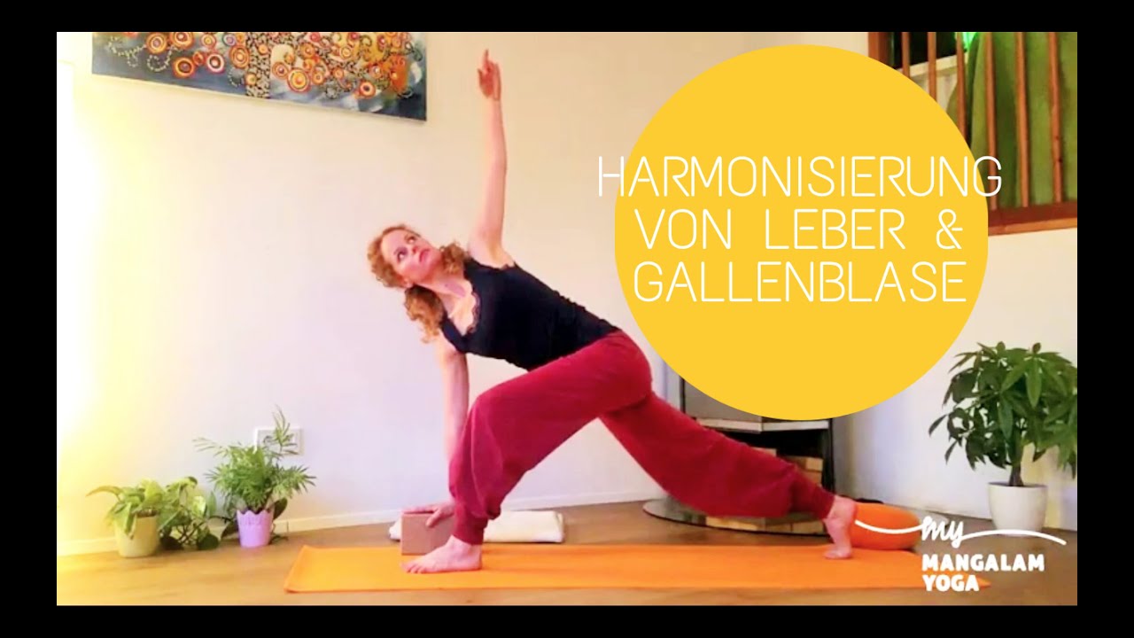 Meridian Yoga: Harmonisierung von Leber & Gallenblase