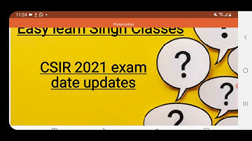 CSIR 2021 New Updates | By Nandini Singh