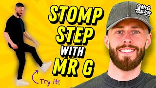 How to Do the Stomp Step | ADHD-Friendly Dance Lesson with Mr G Teacher | Shuffle School Tutorial