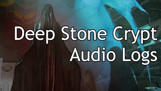 Destiny 2: Beyond Light - Deep Stone Crypt Audio Logs