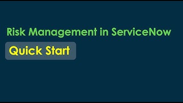Risk Management in ServiceNow