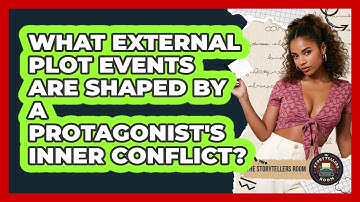 What External Plot Events Are Shaped By A Protagonist
