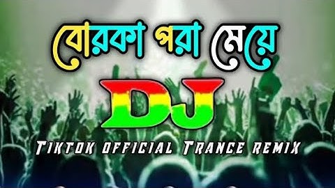 Borka Pora Meye Dj (Remix) | Tiktok | Official viral Trance Remix | Dj Song |  TIM720