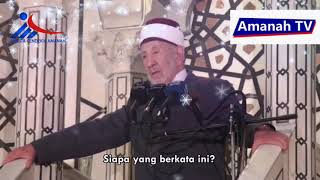 Jangan sombong!! Nasehat Syekh Ramadhan al Buthi