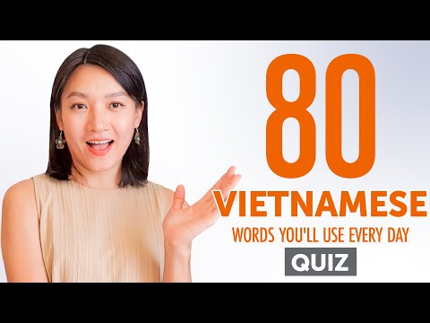 Quiz | 80 Vietnamese Words You'll Use Every Day - Basic Vocabulary #48