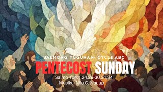 Salmong Tugunan: Cycle A - Pentecost Sunday (Mass During the Day)