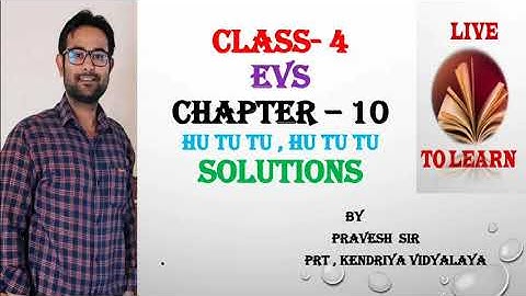 HU TU TU , HU TU TU QUESTION ANSWERS | CLASS 4 | CHAPTER 10 | EVS#HINDI#ENGLISH#NCERT#CET#NEP#CTET#