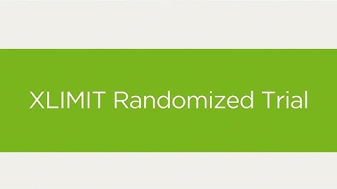 XLIMIT: a randomized controlled trialto assess endothelization. Primary end point presentation.