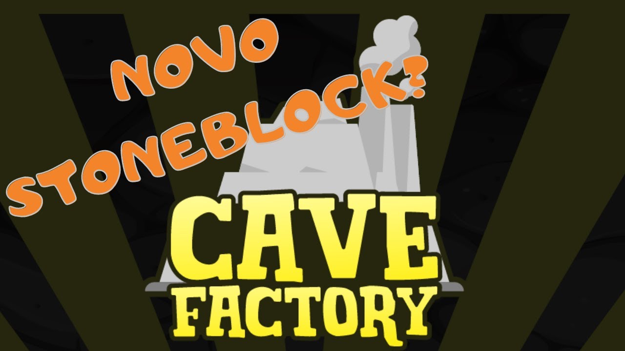 Modpack Cave Factory - StoneBLOCK da 1.16? Minecraft Modded PTBR - YouTube