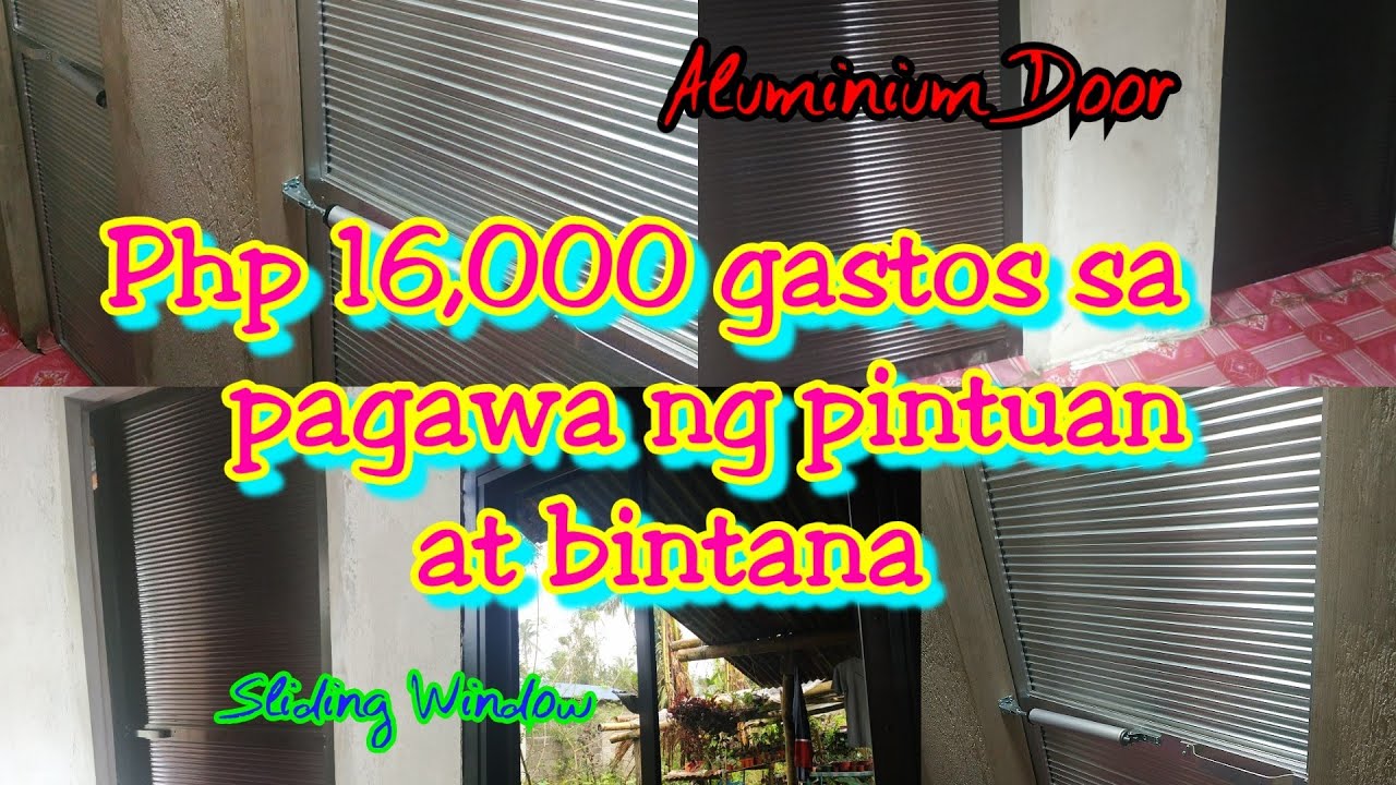 Probinsya Window MAGKANO ANG PAGAWA NG ALUMINUM DOORS AT SLIDING WINDOWS SA PROBINSYA ...