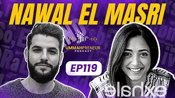 Building A Purpose-Driven Brand w/ Nawal El Masri | Ep #119