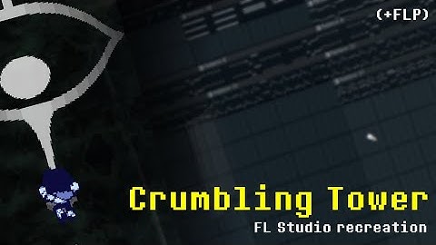 Crumbling Tower - FL Studio 21 recreation [+FLP]