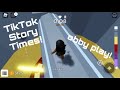 Obby Play + TikTok Story Times! || *NOT MY STORIES!* || Roblox