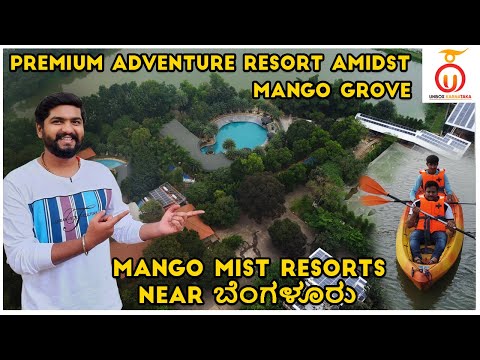 Best Adventure Resort Near Bengaluru | Mango Mist Resort | Resort Review in Kannada