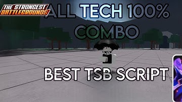 [Best] THE STRONGEST BATTLEGROUNDS SCRIPT | ALL TECH COMBO | SUPA TECH | TWISTED ETC