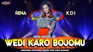 WEDI KARO BOJOMU -  RENA KDI