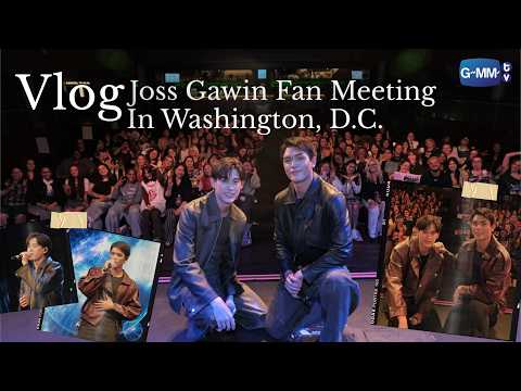 [Eng Sub] Vlog Joss Gawin Fan Meeting In Washington, D.C.