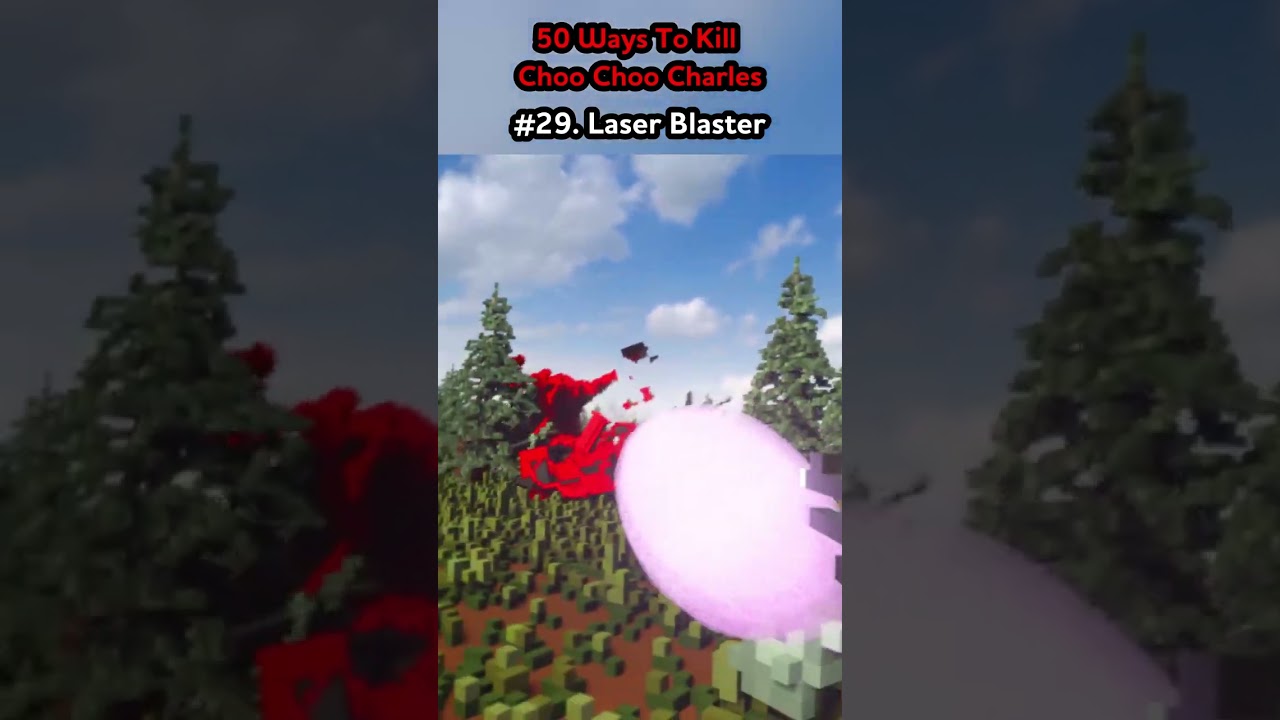 #29 Choo Choo Charles vs Laser Blaster