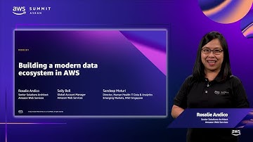 AWS Summit ASEAN 2022 - Building a modern data ecosystem in AWS (MOD201)