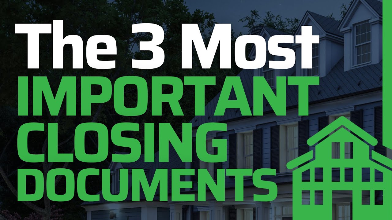 What are usual Closing Documents? What are usual House Closing