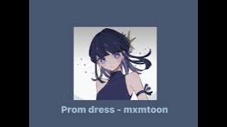 Download lagu Prom Dress - mxmtoon (sped up pitched)