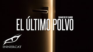 Video thumbnail of "Caramelos de Cianuro - El Último Polvo (Audio Oficial)"