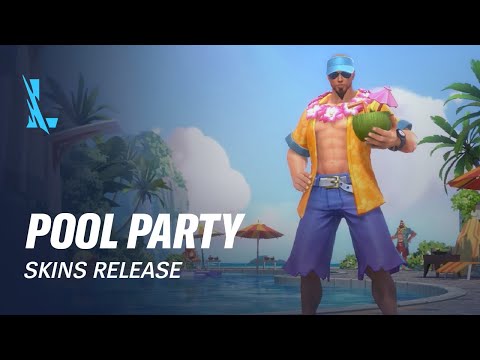 Pool Party | Skins Release - League of Legends: Wild Rift