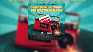 DJ Grace | Dancehall Gospel Throwback | Alpha International Sound