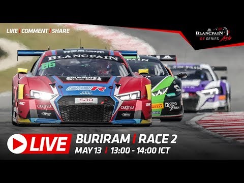Race 2 - Buriram 2018 - Blancpain GT Series Asia