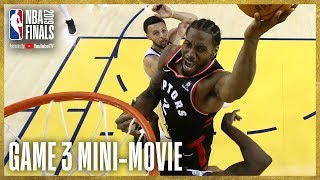 2019 NBA Finals Game 3 Mini-Movie