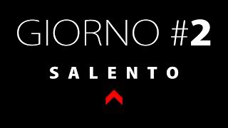 Giorno 2 Di 5 - Salento - Caroppo Making Of