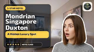Mondrian Singapore Duxton - A Hidden Luxury Spot | Singapore, Singapore🏩
