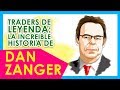 INVIRTIO 10.000  USD y GANO 18 Millones. De ALBAÑIL a MILLONARIO - La Biografía de DAN ZANGER