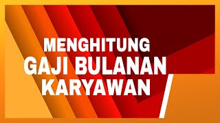 Menghitung Gaji Bulanan Karyawan Penjualan di Excel
