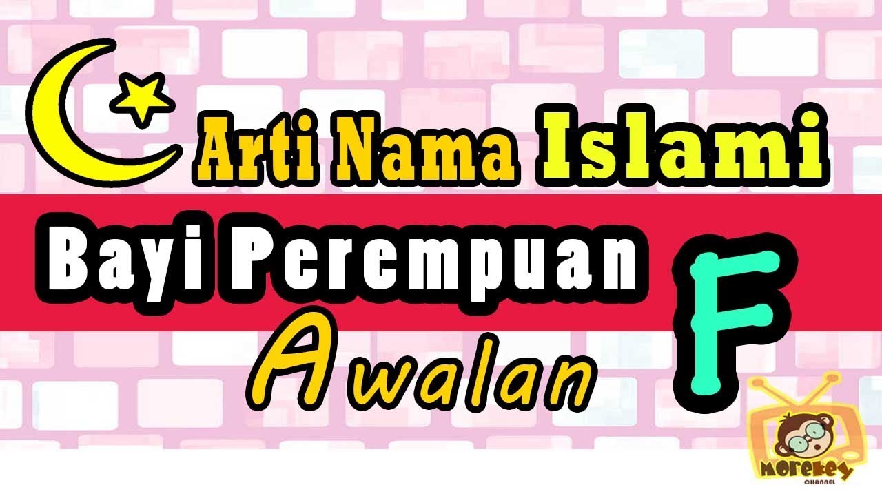 nama bayi perempuan islam  artinya  awalan  youtube