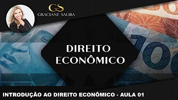 Quando e como surgiu o Direito Econômico?