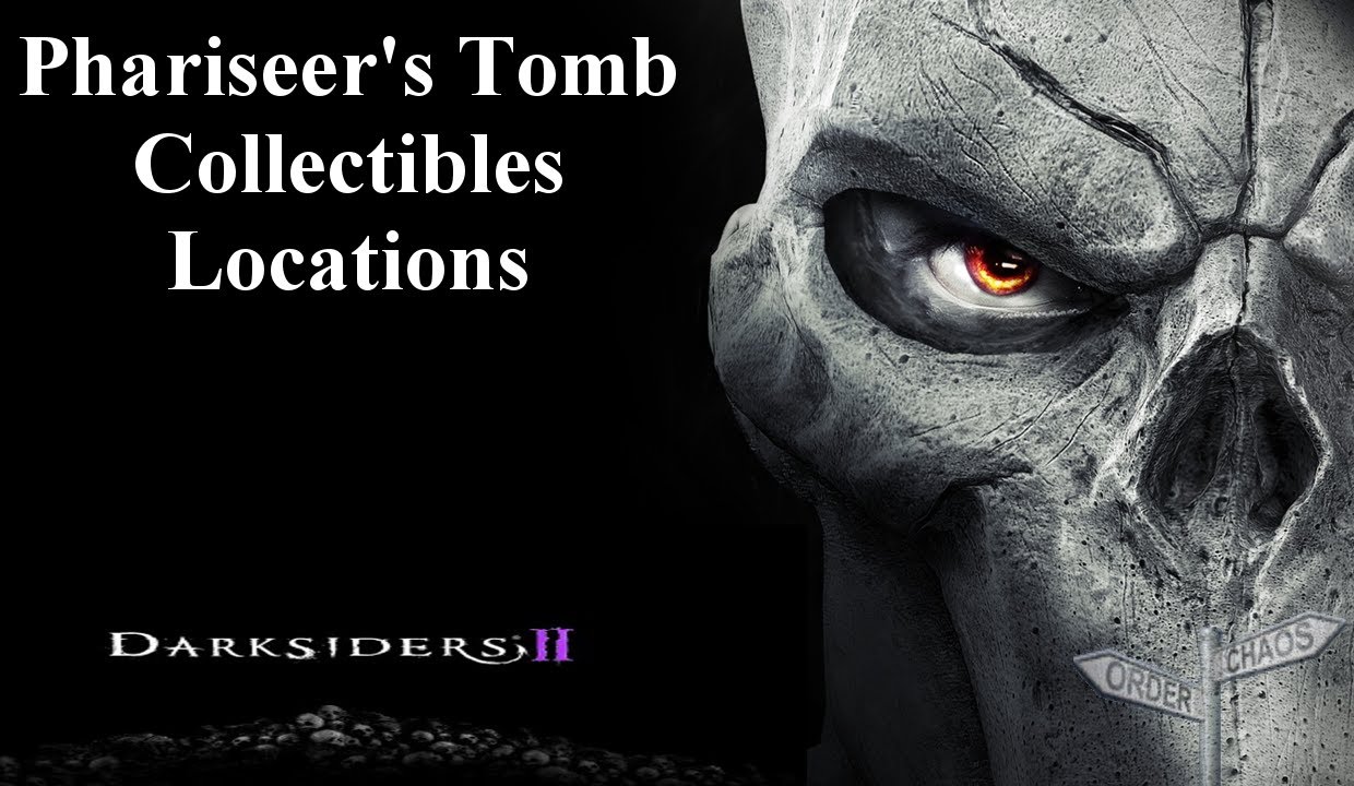 Phariseer's Tomb Collectibles Locations