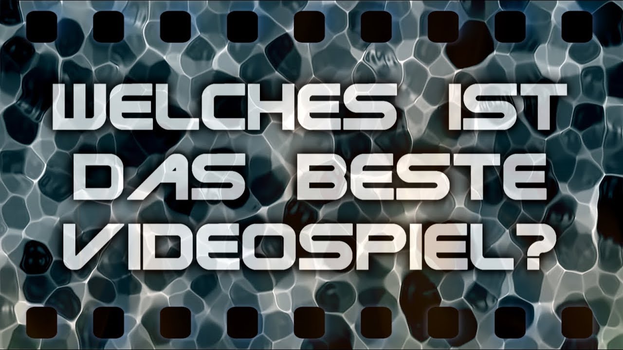 Das Beste Videospiel Der Welt