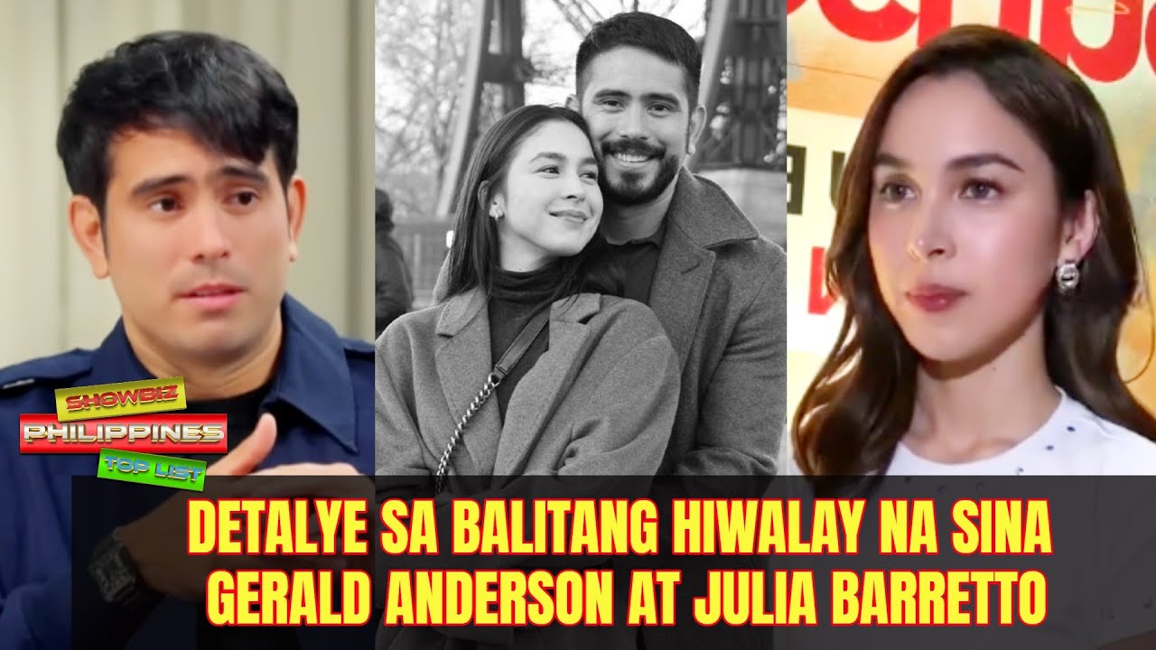 Detalye sa balitang hiwalay na sina Gerald Anderson at Julia Barretto