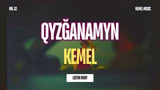 картинка: Kemel -“Qyzğanamyn” | Жаңа Хит Ән 2025 | Kazakh Song 2025