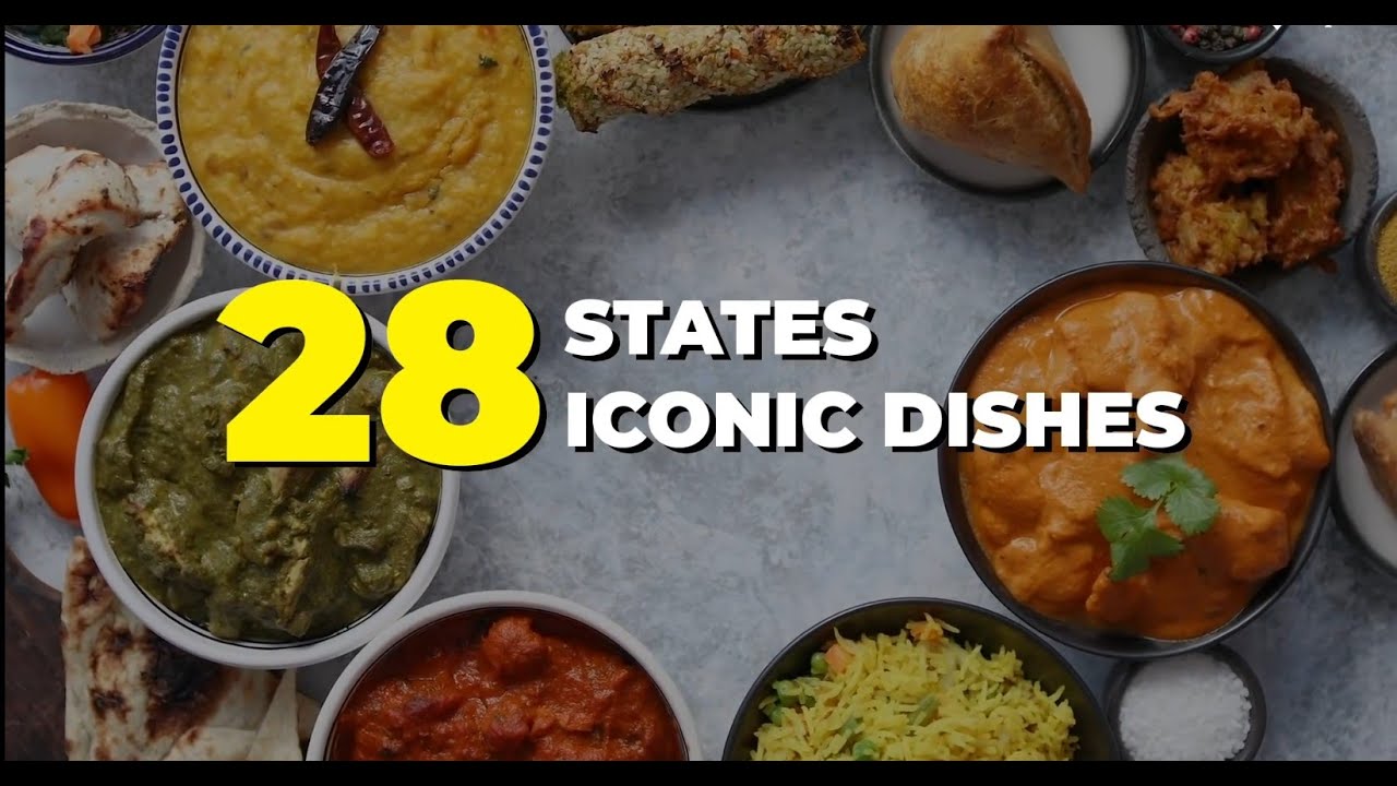 Famous Food Dishes across states of India YouTube