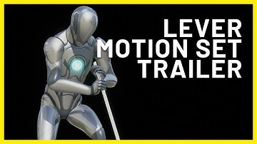 LEVER - Motion Set Trailer - Unreal  Engine