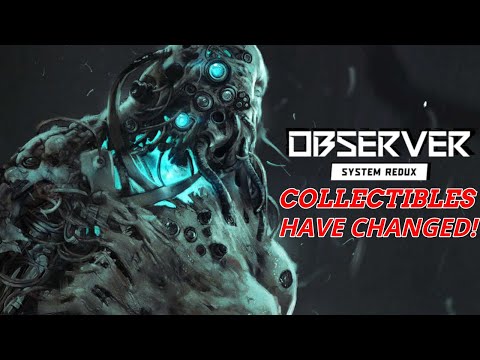 Observer: System Redux Collectibles Have Changed (Pandemic Trophy/Achievement)