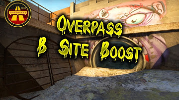 CSGO: Overpass B Site Boost (Overpass Boost Spots) - Overpass Boost 2021
