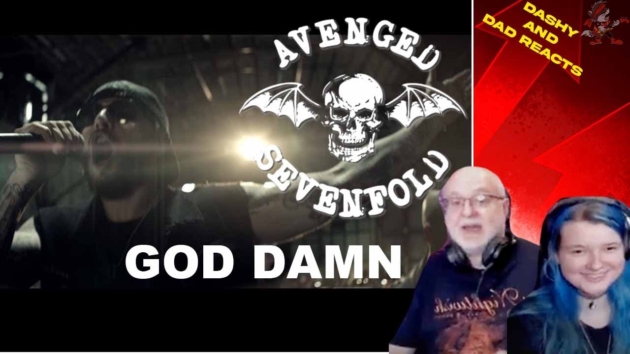 Dad&Daughter First Reaction To: Avenged Sevenfold - God Damn