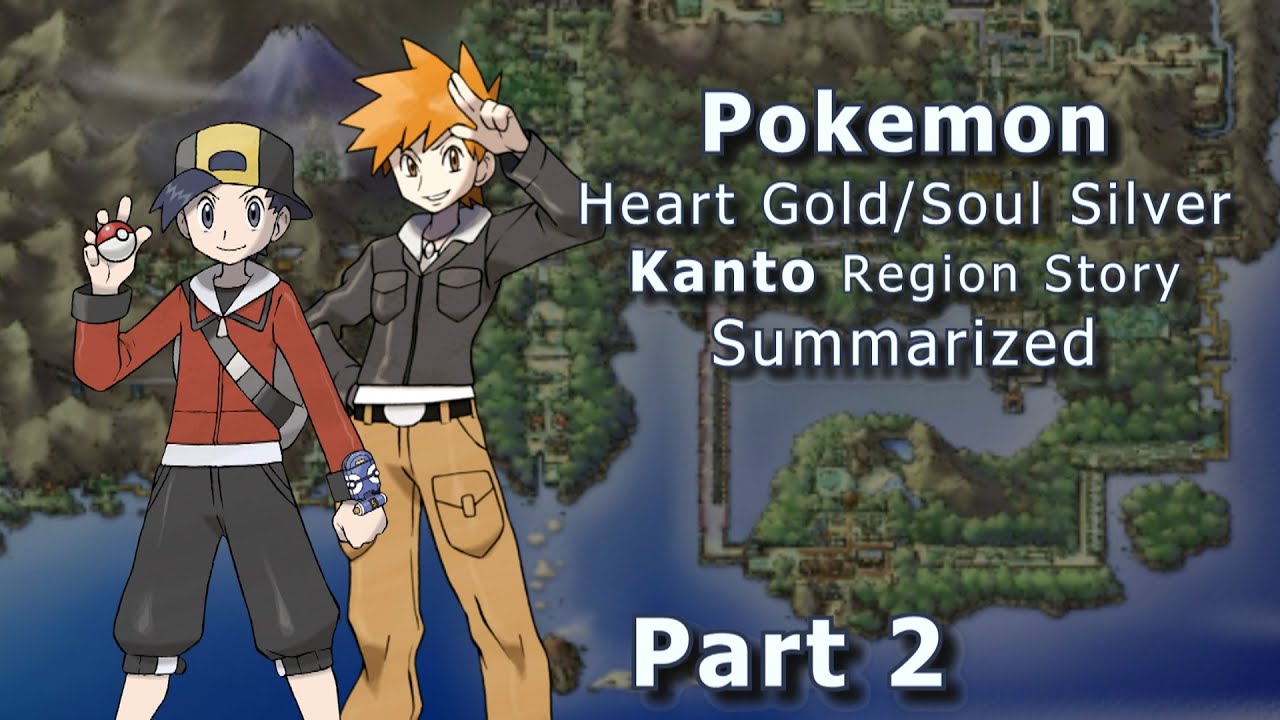 Pokemon: Heart Gold/Soul Silver  Full Story Summarized (PART TWO) 