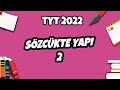 Sözcükte Yapı -2 Yapım Eki / Çekim Eki | TYT Türkçe 2021 #hedefekoş