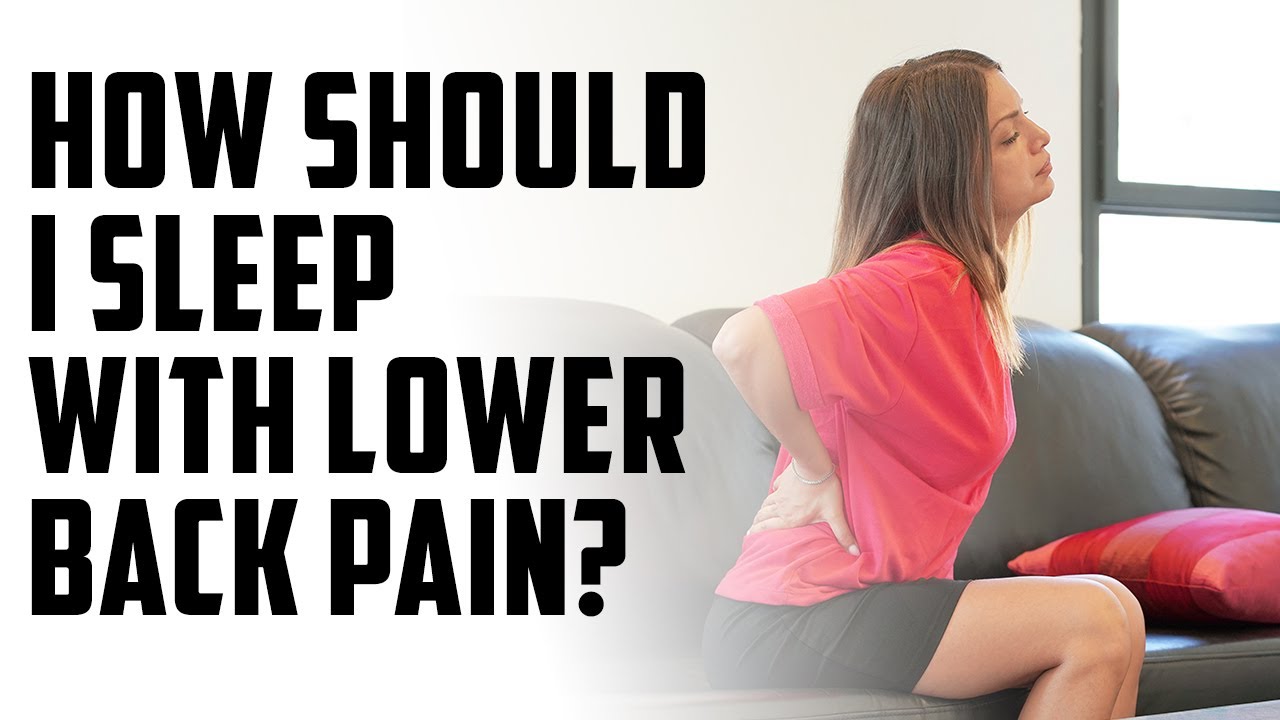 how should I sleep with lower back pain? | episode 6 - YouTube