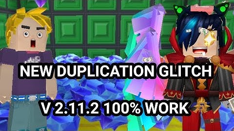 NEW DUPLICATION GLITCH V 2.11.2 100% WORK BLOCKMAN GO SKY BLOCK
