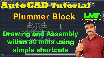 Master AutoCAD in 30 Mins: Plummer Block - Part Drawing and assembly with Shortcuts